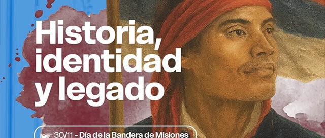 Conmemoración del natalicio de Andrés Guacurarí y de la bandera misionera