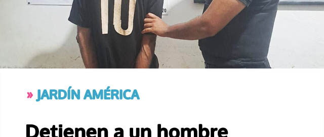 Detienen a un hombre con pedido de captura y antecedentes por múltiples robos